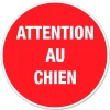 CHAPUIS Disque de signalisation "Attention au chien" PVC adhésif