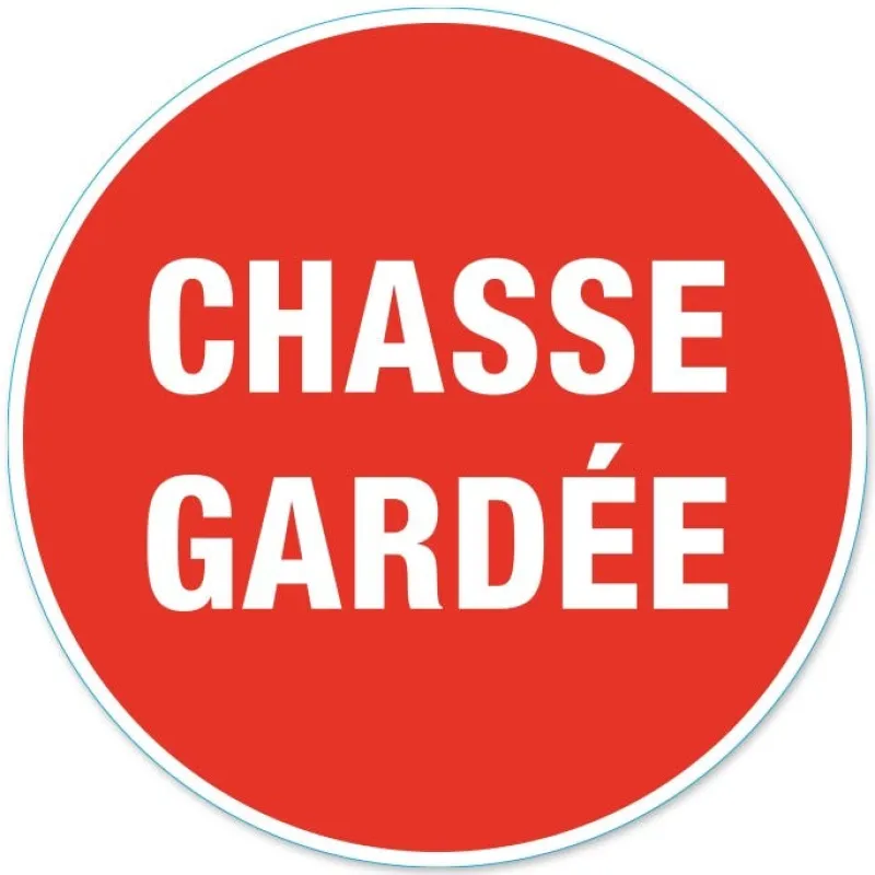 Best CHAPUIS Disque de signalisation "Chasse gardée"